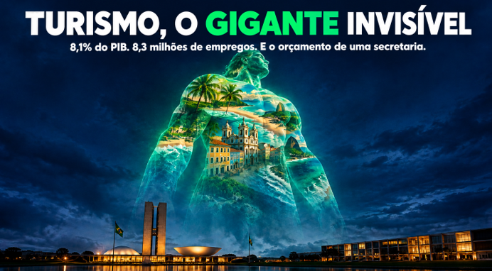 O GIGANTE INVISÍVEL POR QUE O TURISMO É GRANDE NA ECONOMIA E PEQUENO NA POLÍTICA BRASILEIRA